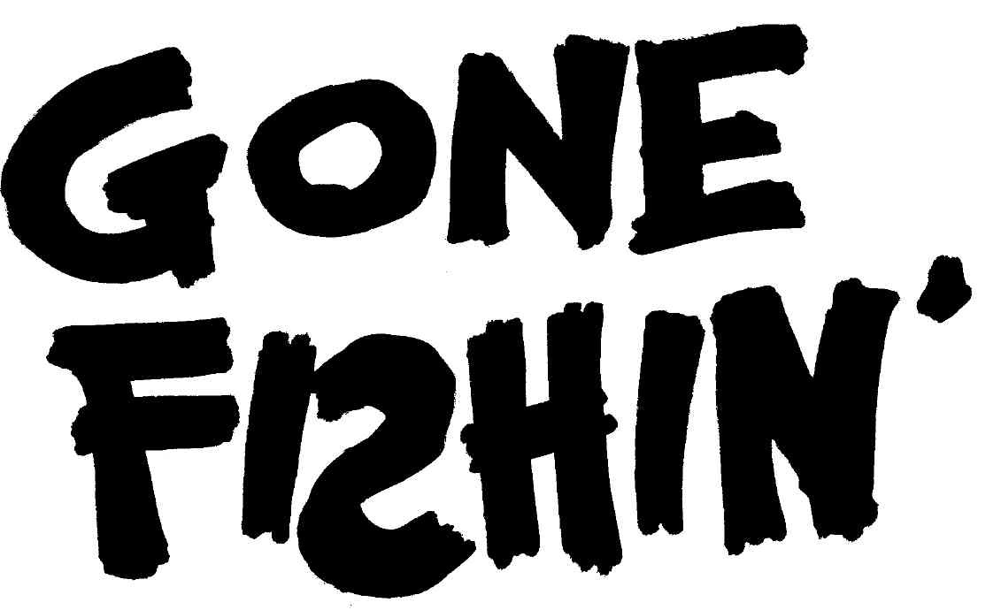 gone-fishin